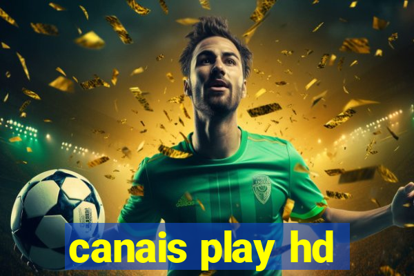 canais play hd